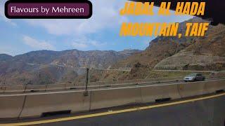 Flavours by Mehreen  is live | Largest Cable Car in Taif Al Hada TELEFERIC  Saudi Arabia