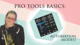 Pro Tools Basics: Automation Modes!