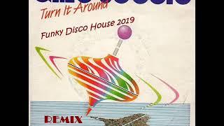 Gino Soccio   Turn it around (Eduardo von Fischer Remix Funky Disco House 2019)