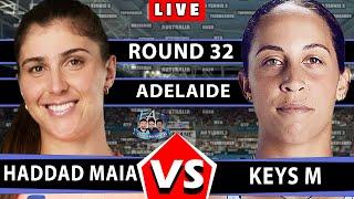 LIVE: KEYS VS HADDAD MAIA  • Adelaide International #tennis #wta  #atp