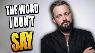 The word I don't say _ Nate Bargatze