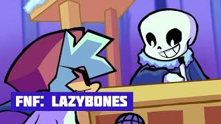 FNF X UNDERTALE: LAZYBONES