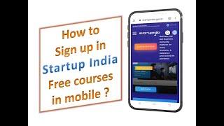 In mobile | how to sign up in Startup India free courses | SliceInfo