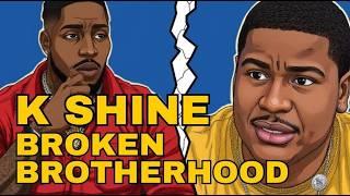 K Shine: Broken Brotherhood