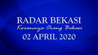 KORAN RADAR BEKASI 02 APRIL 2020