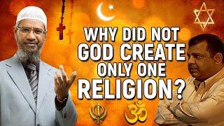 Why Did not God Create Only OneReligion? -Dr Zakir NaikDr Zakir Naik • 903K views •