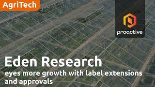 Eden Research eyes more growth with label extensions and approvals