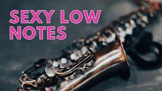 Soft and Sexy Low Notes On The Sax / How To Play Subtones