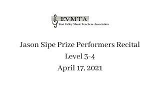 Jason Sipe Prize Performers Recital 2021 Level 3-4