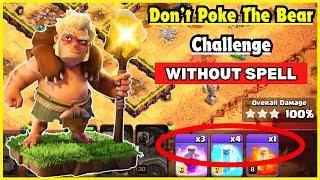 Easily 3 Star Don't Poke the Bear Challenge Without Spells || (Clash of Clans)