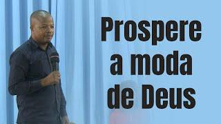 Pr. João Penicela - Prospere a Moda De Deus