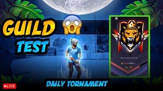 GUILD TEST AND DAILY TOURNAMENTS #freefirelive #pkgaming