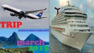 TRIP ANNOUNCEMENT: Caribbean Cruise 2015