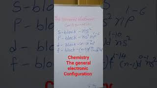 chemistry the general electronic configuration || #chemistry || #elements || #learneveryday