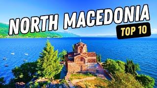 10 Best Places to Visit in North Macedonia  - 4k Travel Guide