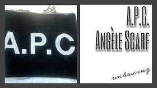 APC Angèle Scarf • Chill Unboxing 丨 Roma D.C.