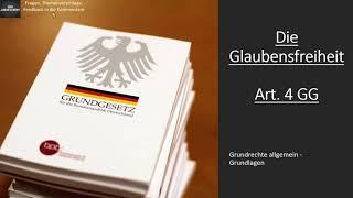 Die Glaubens-  und Religionsfreiheit aus Art. 4 GG  I Grundrechte Grundlagen - 13