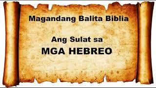 HEBREO 1-13: Audio & Text Bible (Tagalog) Dramatized #bible #salitangdiyos #audiobible