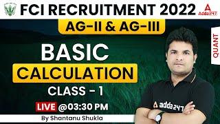 Basic Calculations for FCI AG 3 & Manager Recruitment 2022 | Maths Class #1 by Shantanu Shukla