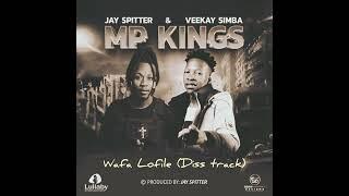 Wafa Lofile (Diss Track to umfana ubrvdley ) - Veekay Simba & JAY SPITTER (Official Audio)