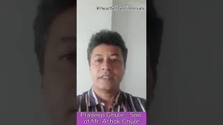 Heartfelt Testimonial l Mr. Pradeep Ghule - Son of Mr. Ashok Ghule