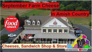 September Farms | Cheese Factory  |Honey Brook, PA- Amish Country