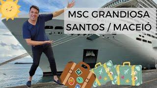 MSC GRANDIOSA 2024 Búzios / Salvador /Maceió