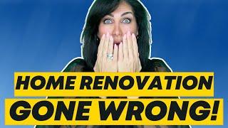 Buying a home- Avoid these renovation mistakes and save money!