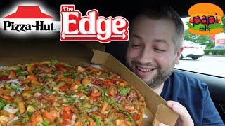 Pizza Hut - The Edge Pizza - Review