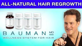 Supplements All-Natural Hair Regrowth with Dave Asprey & Dr. Alan Bauman