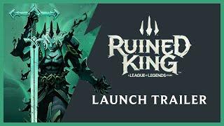 Ruined King: A League of Legends Story | Official Launch Trailer