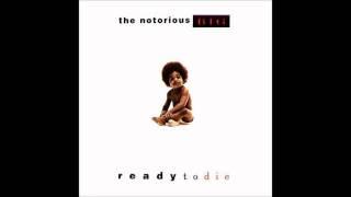 The Notorious B.I.G - Ready To Die