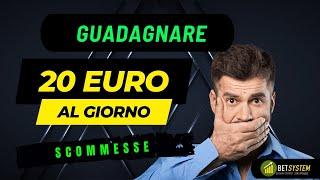 Come vincere 20 euro al giorno con le scommesse