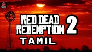 Red Dead Redemption2 #3 TAMIL Live Gameplay (RESTREAM) | PLAY PAUSE ONLY