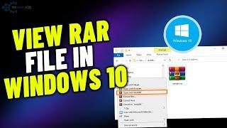 How to view Rar file in Windows 10 | Open RAR Files on Windows PC 2023