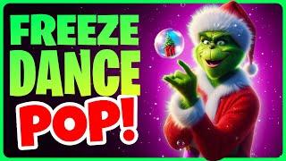 Freeze Dance POP  Christmas Brain Break for Kids  Just Dance  Grinch GoNoodle