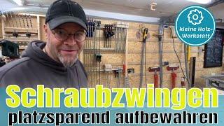 Schraubzwingen platzsparend aufbewahren⎜Schraubzwingen-Regal⎜kleine holzwerkstatt