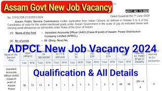 Assam govt new job vacancy 2024 || Grade 3 job | APDCL New Job 2024