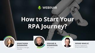 Panel Discussion: How to Start Your RPA Journey