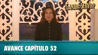 Avance capítulo 52 | ¿Ganar o Servir? | Canal 13