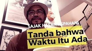 Tanda Bahwa Waktu Itu Ada - Sajak Hasan Aspahani