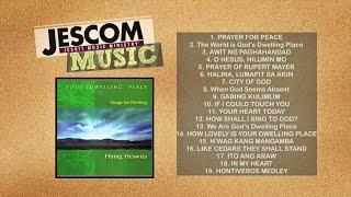 YOUR DWELLING PLACE (SONGS FOR HEALING)  FULL ALBUM | HIMIG HESWITA