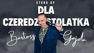 Bartosz Gajda Stand up dla 40-latka cały program 2024