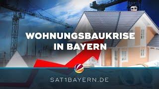 Wohnungsbaukrise in Bayern: Hohe Kosten, kaum neue Genehmigungen