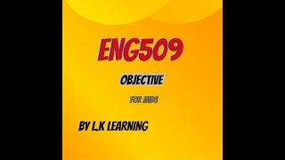 English 509 Quiz 2 by L.K LEARNING