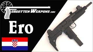 Ero: The Croatian Uzi (With Israeli Help?)