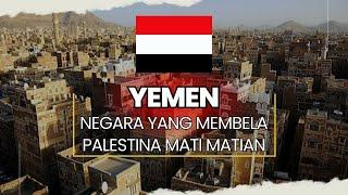 YEMEN NEGARA YANG MATI-MATIAN MEMBELA PALESTINA APA AJA YANG ADA DI NEGARA YAMAN