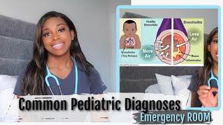 Pediatric Diagnoses I see almost EVERY SHIFT in the Emergency Room | Peds ER Nurse