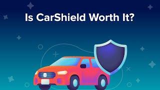 Is CarShield Worth It? (Review)