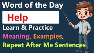 Need a Hand? Mastering "Help" in English (Word of the Day - Everyday English Excellence)